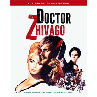 Doctor Zhivago-El Libro Del 60 Aniversario