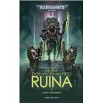 El rey dos veces muerto nº 1 Ruina