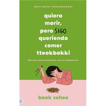 Quiero morir, pero sigo queriendo comer tteokbokki