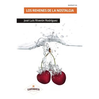 Los rehenes de la nostalgia - 1