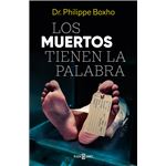 Los muertos tienen la palabra