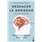 Deshacer La Ansiedad