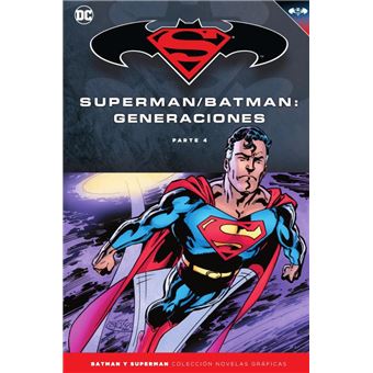 Batman y Superman 60. Batman/Superman: Generaciones (Parte 4)