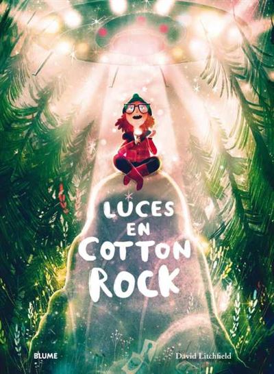 Luces en Cotton Rock -  LITCHFIELD, DAVID (Autor), David Litchfield (Autor)