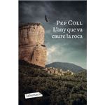 L'any que va caure la roca