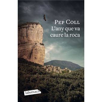 L'any que va caure la roca
