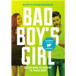 Bad Boy's Girl 4: Quien bien te quiere te hará reír