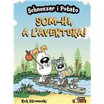 Schnozzer I Potato: Som-Hi, A L´´Aventura!
