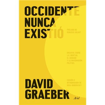 Occidente nunca existió