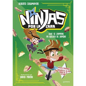 Ninjas por la cara 2 - ¡Que se zampan mi bocata de jamón!