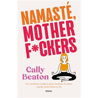 Namaste Motherf*ckers