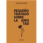 Pequeño tratado sobre la amistad