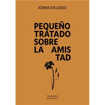 Pequeño tratado sobre la amistad