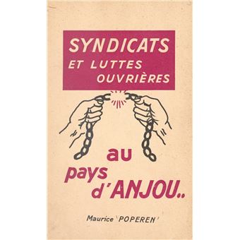 Syndicats et luttes ouvrières au pays d'Anjou - 1