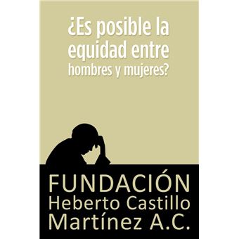 ¿Es posible la equidad entre hombres y mujeres? - 1