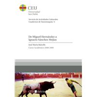 De Miguel Hernández a Ignacio Sánchez Mejías.