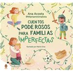 Cuentos poderosos para familias imperfectas