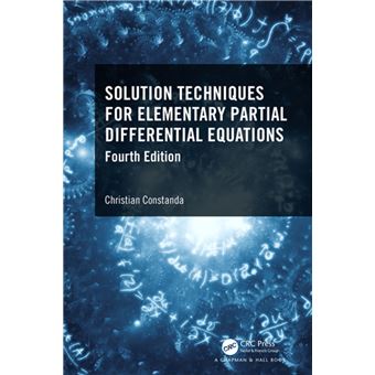 Solution Techniques for Elementary Partial Differential Equations - 1