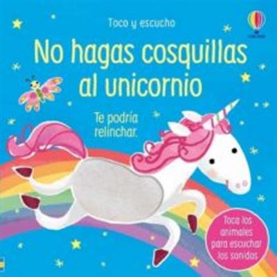 Usborne No Hagas Cosquillas Al Unicornio