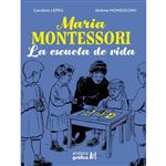 Maria Montessori La Escuela De La Vida