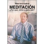 Meditación - ¿Por qué, cómo y para qué?