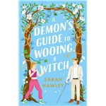 A Demon's Guide To Wooing A Witch