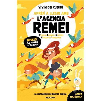 Missió: els peixos voladors (Aprèn a llegir amb l´´Agència R