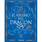 El abismo del dragón. Colección Leyendas de los dos reinos