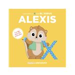 Mi primer abecedario vol. 38: Descubre la X con el Xerus Alexis