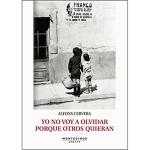 Yo no voy a olvidar porque otros qu