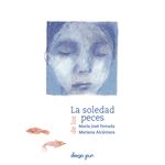 La Soledad De Los Peces