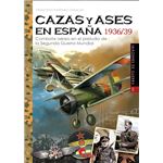 Cazas y ases en españa 1936 / 39