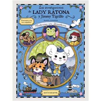 Las Investigaciones De Lady Ratona Y Jimmy Tigrillo