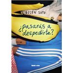 Pasaras A Despedirte