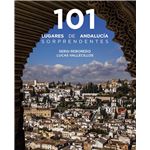 101 Lugares de Andalucía sorprendentes
