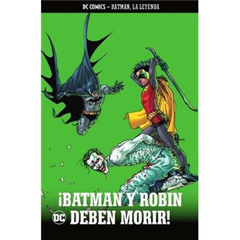 Batman, la leyenda 22: ¡Batman y Robin deben morir!