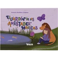 El jardín de las amistades mágicas