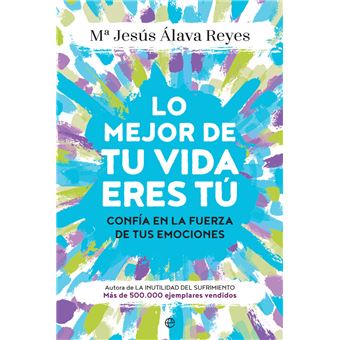 Lo mejor de tu vida eres tú