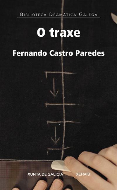 Edicions Xerais Negro O Traxe - José Fernando Castro Paredes (Autor)