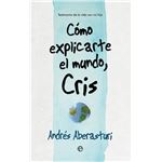 Como explicarte el mundo cris