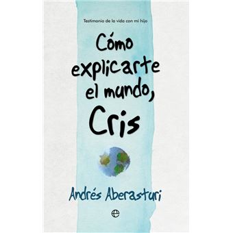 Como explicarte el mundo cris