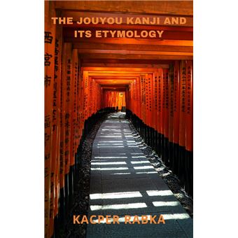 ''The jouyou kanji and its etymology'' - 1