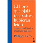 El libro que ojalá tus padres hubieran leído