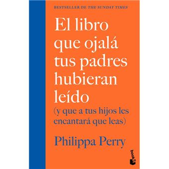 El libro que ojalá tus padres hubieran leído - 1