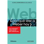¿Por Qué Leer A Weber Hoy?