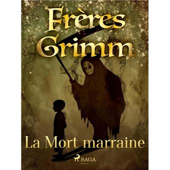 La Mort marraine - 1