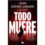 Todo muere (Todo arde 3)