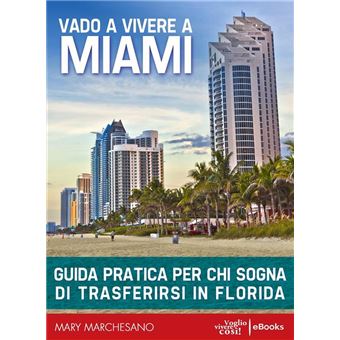 Vado a vivere a Miami - 1