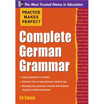 Practice Makes Perfect Complete German Grammar - 1