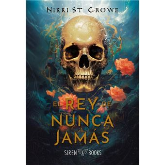 El rey de Nunca Jamás (Crueles Niños Perdidos 1)